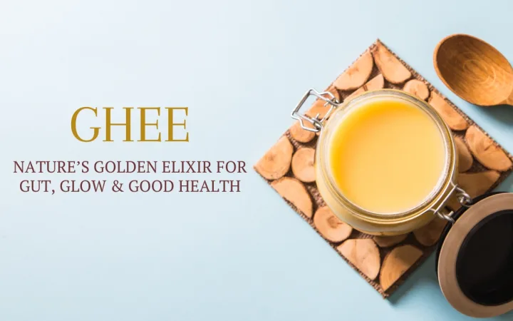 Is Ghee Good for Health