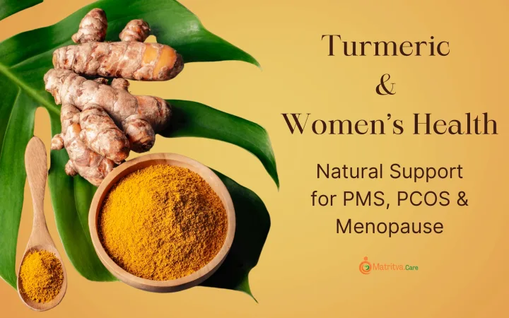 Turmeric - Natural Support for PMS, PCOS & Menopause
